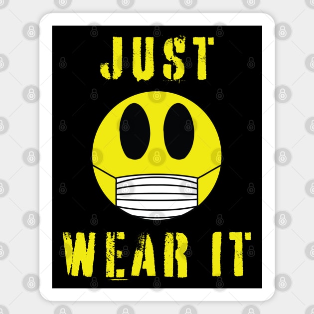 Just Wear It - Mask Magnet by PelagiosCorner